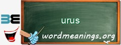 WordMeaning blackboard for urus